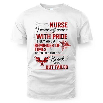 Nurse I Wear my Scare with Pride T-Shirt